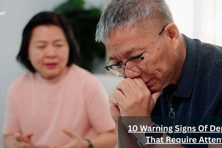 10 Warning Signs Of Depression That Require Attention