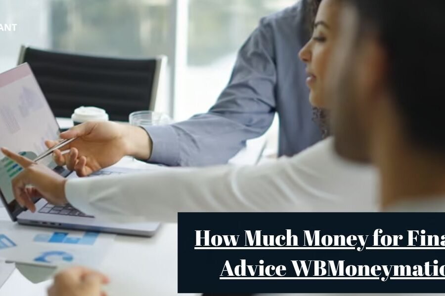 How Much Money for Financial Advice WBMoneymation? A Realistic Breakdown of Costs, Online Advice Models, and What Users Actually Pay