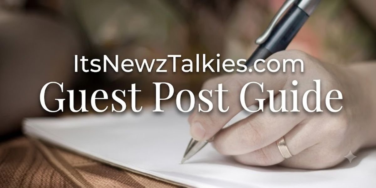 ItsNewzTalkies.com Guest Post Guide: Is It Worth It for Backlinks in 2026?
